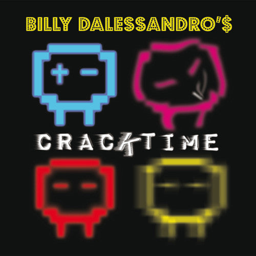 Dalessandro, Billy: Cracktime