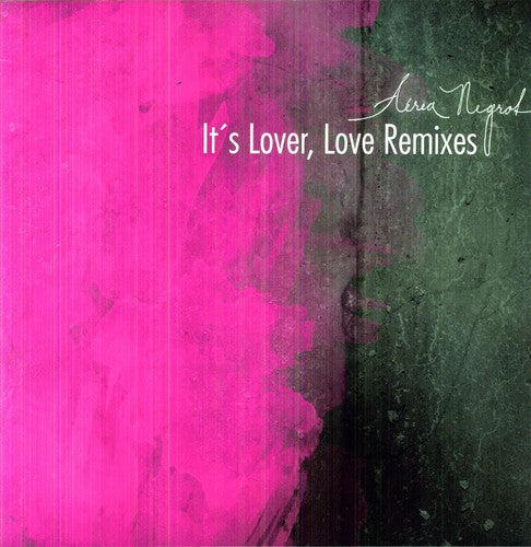 Negrot, Aerea: It's Lover Love Remixes