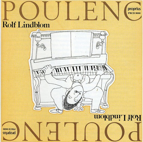 Poulenc / Rolf Lindblom: Piano Works