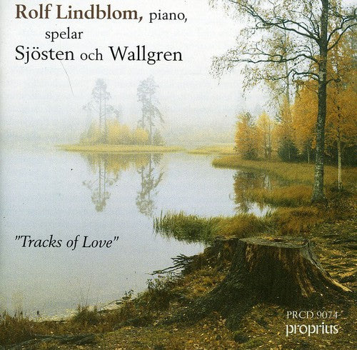 Sjosten / Wallgren / Lindblom: Tracks of Love