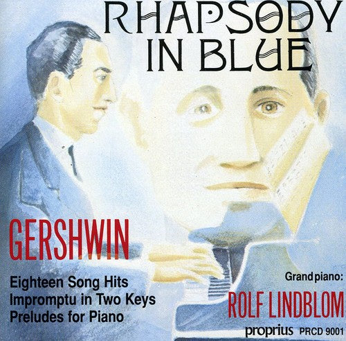 Gershwin: Lindblom Plays Gershwin