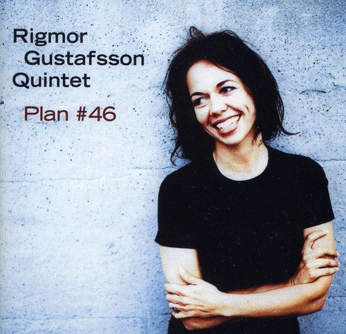 Gustafsson, Rigmor Quintet: Plan 46