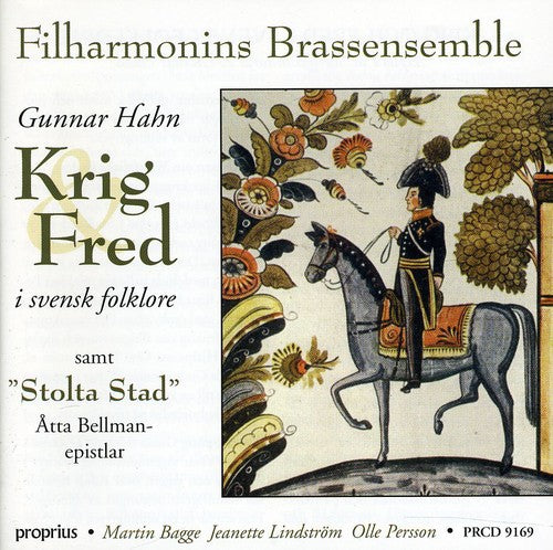 Hahn / Persson / Bagge / Linstrom / Filharmonins: War & Peace in Swedish