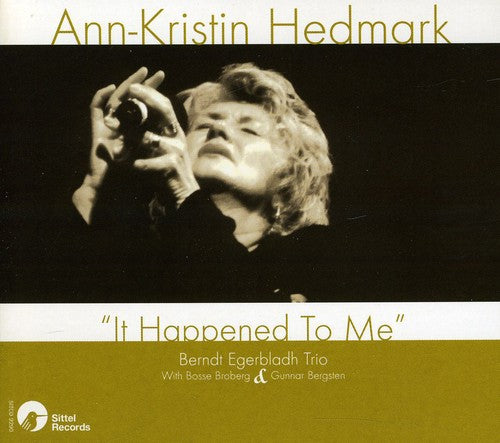 Adderley / Hedmark / Bergsten: It Happened to Me