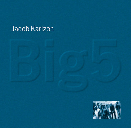 Karlzon, Jacob: Big 5