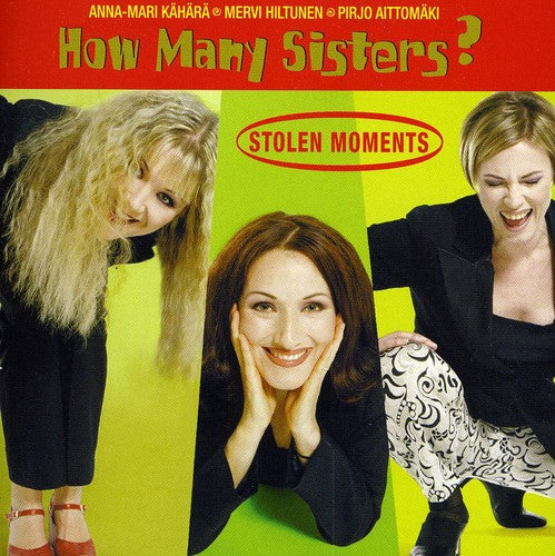 How Many Sisters: Stolen Moments