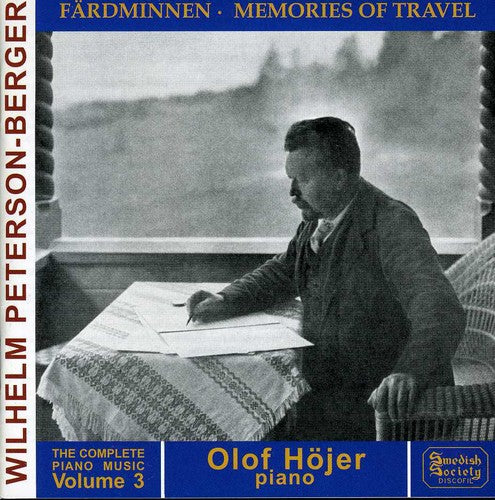 Peterson-Berger / Olof Hojer: Complete Piano Music 3: Memo
