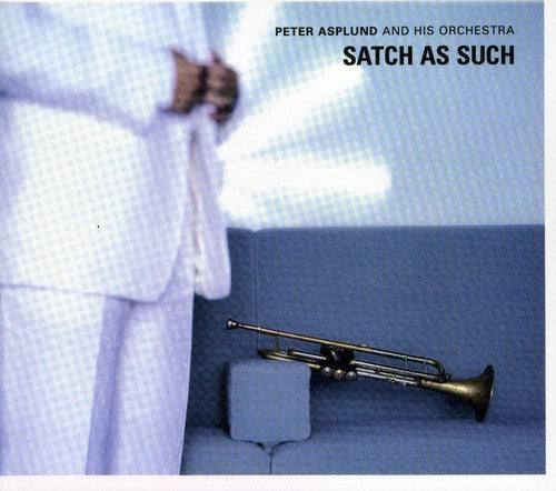 Asplund / Price / Asplund / Price: Satch As Such