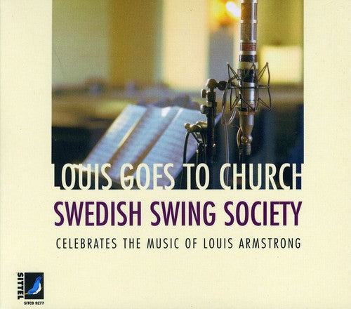 Swedish Swing Society: Louis Goes to Church