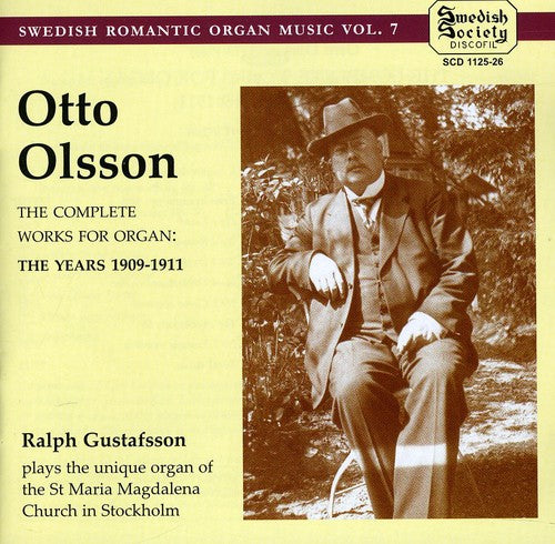 Olsson / Gustafsson: Swedish Romantic Organ Music 7