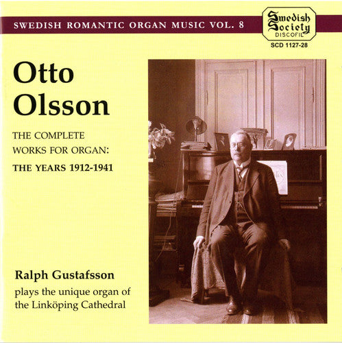 Olsson / Gustafsson: Swedish Romantic Organ Music 8