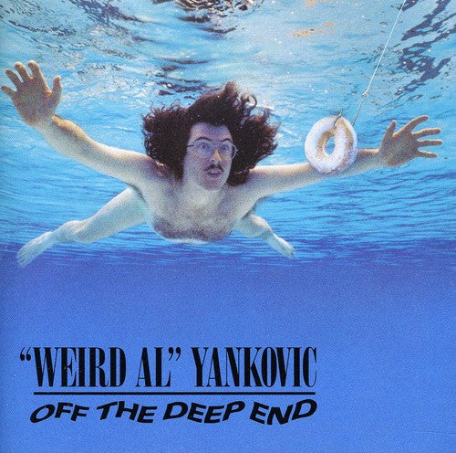 Yankovic, Weird Al: Off the Deep End