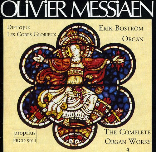 Messiaen / Bostrom: Complete Organ Works 3