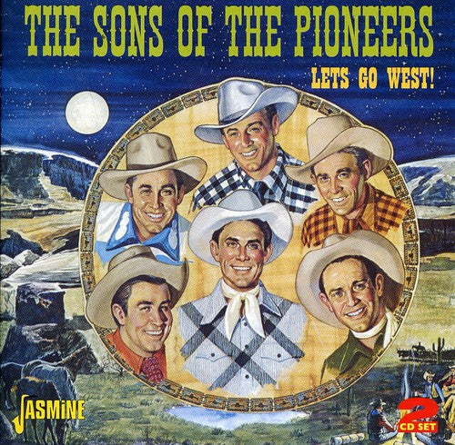 Sons of Pioneers: Let's Go West