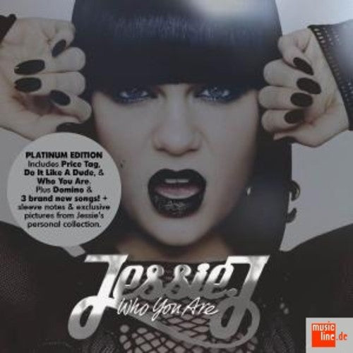 Jessie J: Who You Are (Platinum Edition)