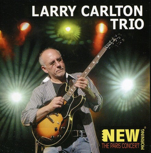 Carlton, Larry: The Paris Concert