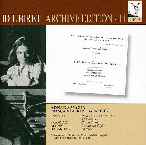 Saygun / Frangais / Balakirev / Orch Colonne: Idil Biret Archive Edition 11