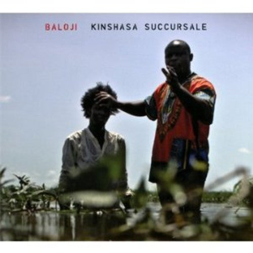 Baloji: Kinshasa Succursale