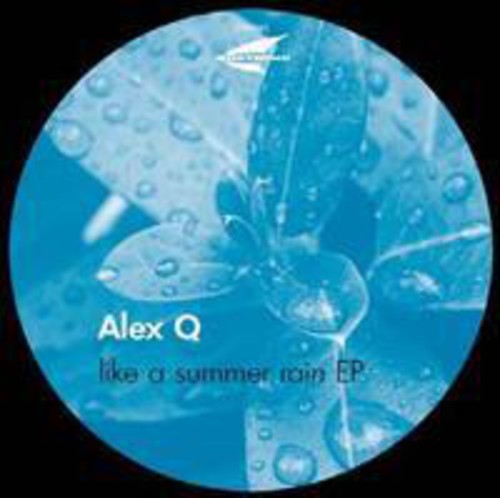 Alex Q: Like a Summer Rain