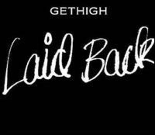 Laid Back: Get High