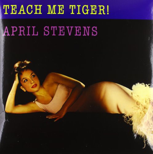 Stevens, April: Teach Me Tiger