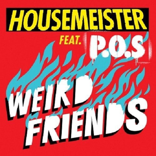 Housemeister: Weird Friends
