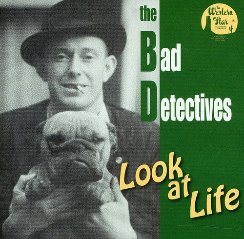Bad Detectives: Look at Life