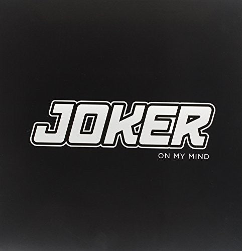 Joker: On My Mind