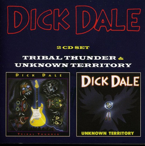 Dale, Dick: Tribal Thunder / Unknown Territory