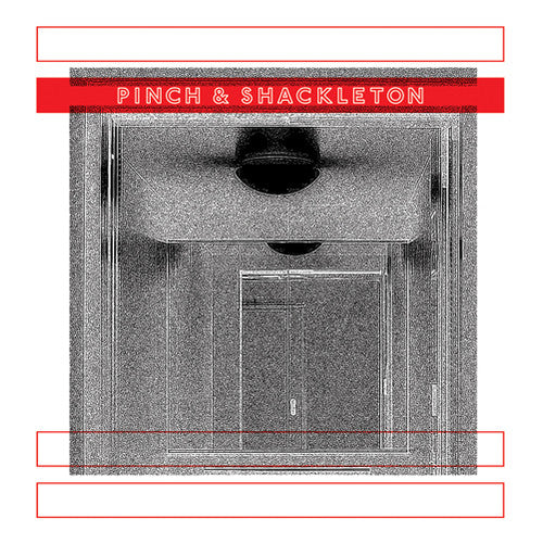 Pinch & Shackleton: Pinch and Shackleton