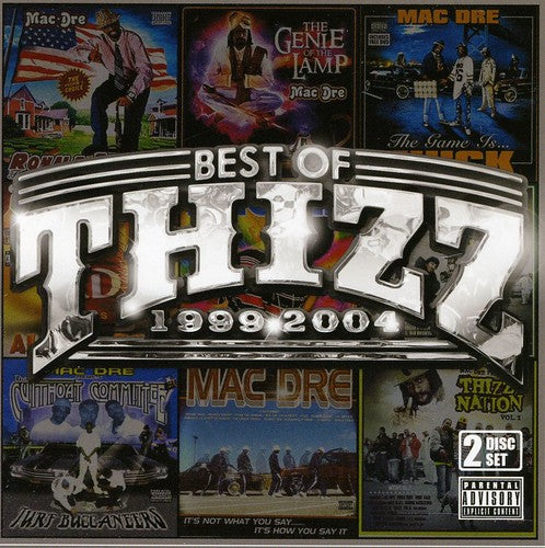 Mac Dre: Best of Thizz (1999-2004)