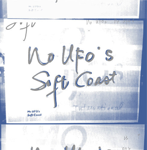 No UFO's: Soft Coast