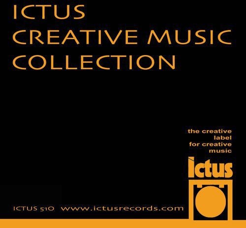 Ictus Creative Music Collection / Various: Ictus Creative Music Collection