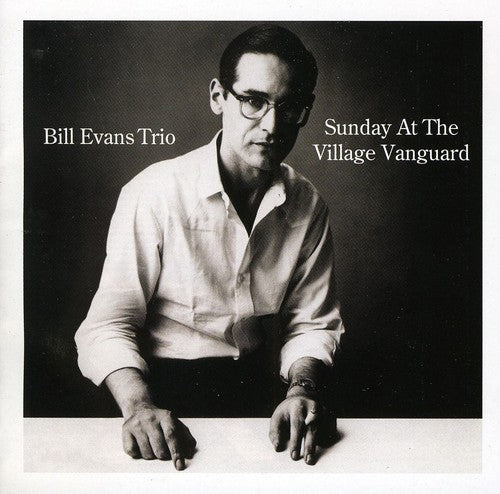 Evans, Bill Trio: Sunday at the Village Vanguard