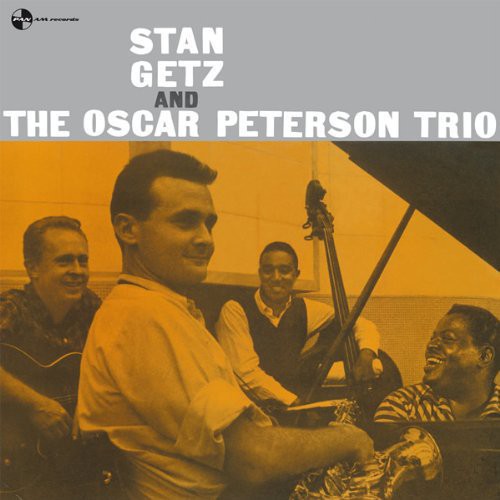 Getz, Stan: Stan Getz & Oscar Peterson Trio