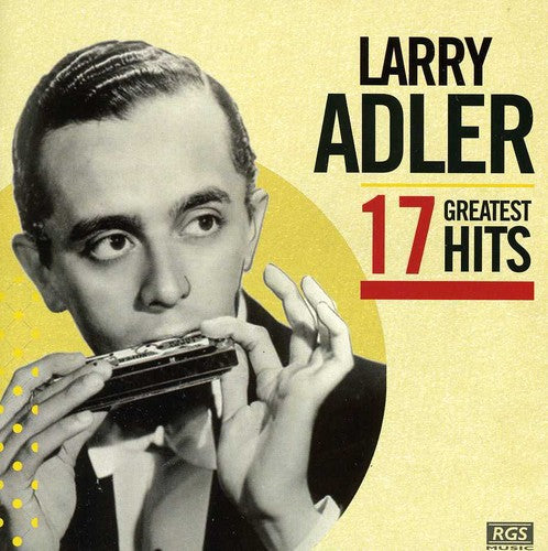 Adler, Larry: 17 Greates Hits