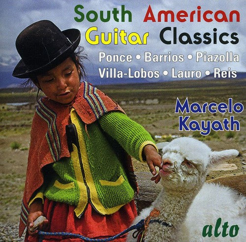 Kayath: South American Guitar Classics