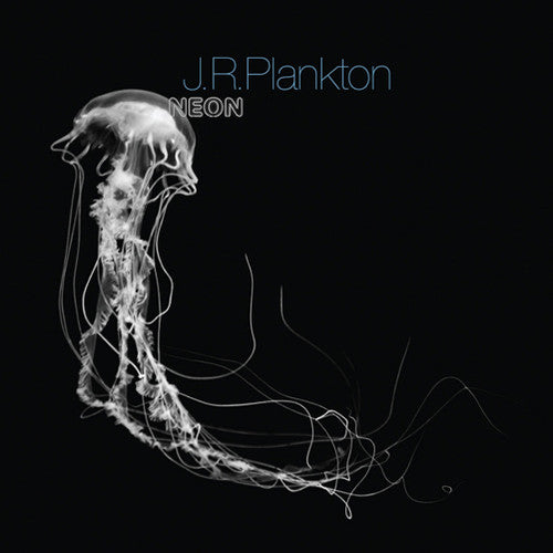 Plankton, J.R.: Neon