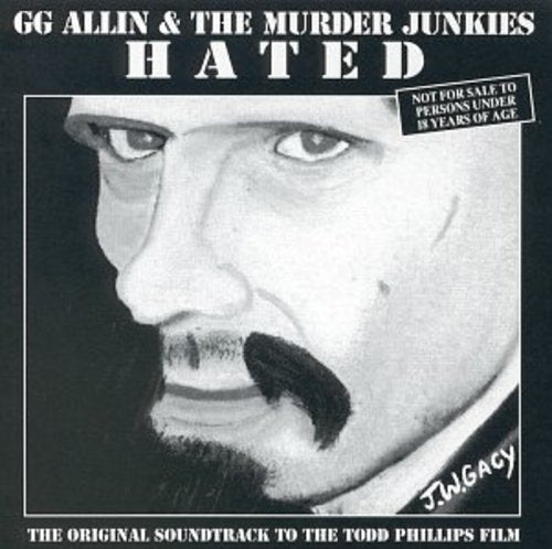 Allin, Gg: Hated (Original Soundtrack)