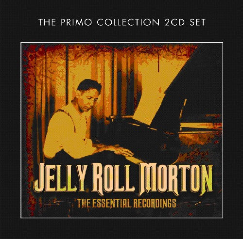 Morton, Jelly Roll: Essential Recordings