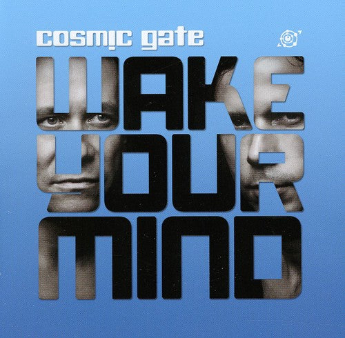 Cosmic Gate: Wake Your Mind