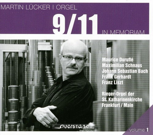 Lucker / Durufle / Schnaus: 9/11: In Memoriam