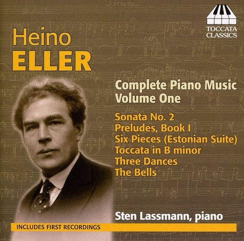 Eller / Lassmann: Complete Piano Music 1