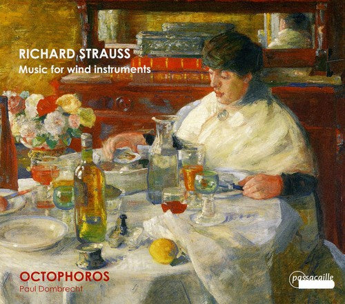 Strauss / Octophoros / Dombrecht: Music for Wind Instruments