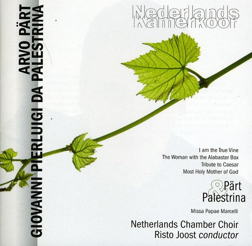 Part / Netherlands Chamber Choir / Joost: Part & Palestrina