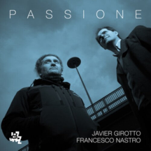 Girotto, Javier/Nastro Francesco: Passione