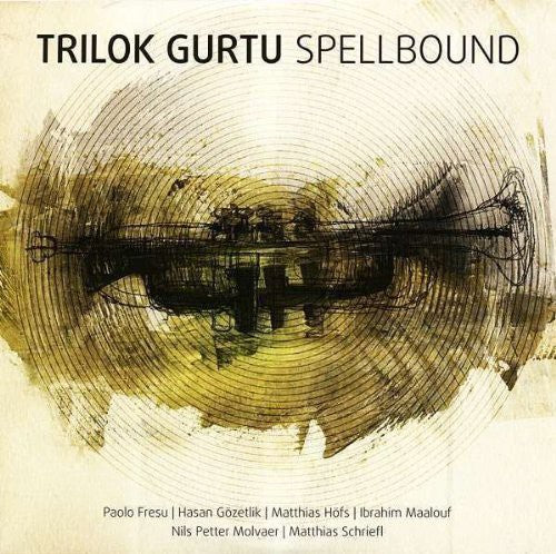 Gurtu, Trilok: Spellbound