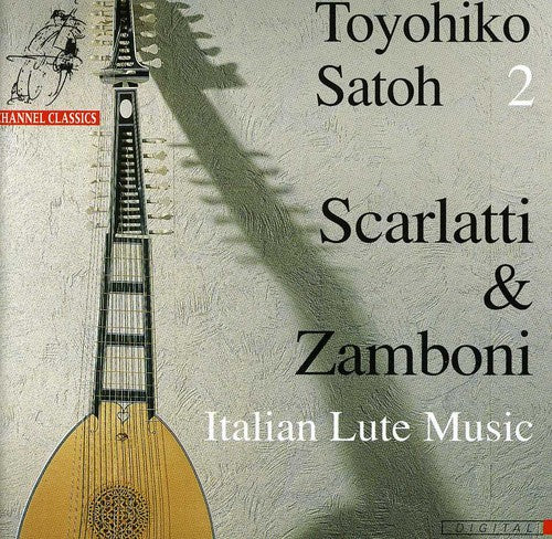 Satoh, Toyohiko: 18th Century Italian, Volume 2 (Lute)