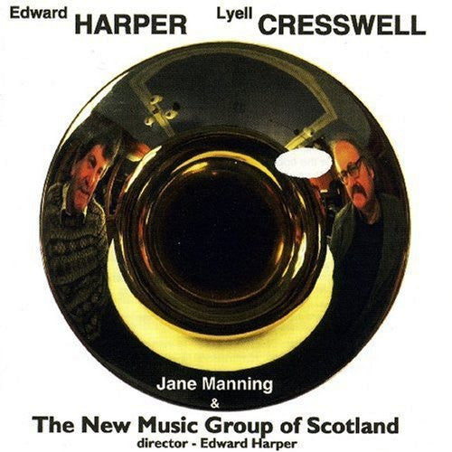 Harper / Cresswell / New Music Group of Scotland: Music By Harper & Cresswell