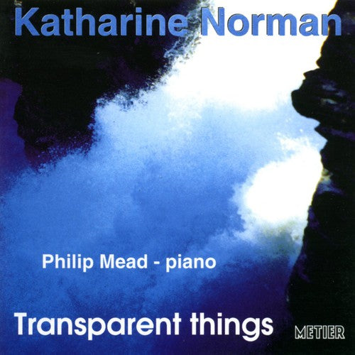 Norman, Katherine: Transparent Things
